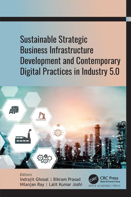 Produktbild: Sustainable Strategic Business Infrastructure Development and Contemporary Digital Practices in Industry 5.0