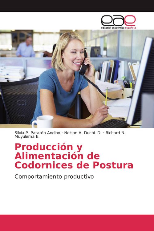 Produktbild: Producci&oacute;n y Alimentaci&oacute;n de Codornices de Postura