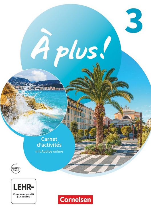 À plus ! 1. und 2. Fremdsprache. Band 3 - Carnet d'activités mit Audios