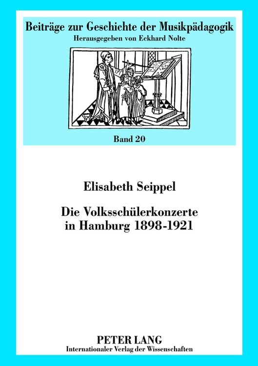 Produktbild: Die Volksschuelerkonzerte in Hamburg 1898-1921