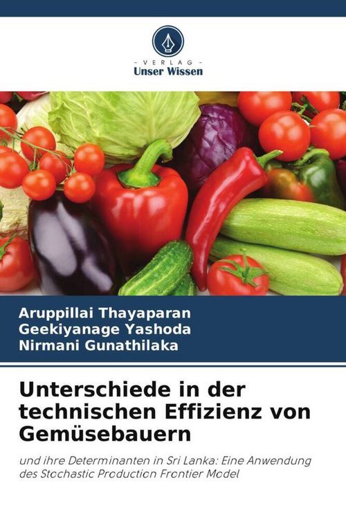 Produktbild: Unterschiede in der technischen Effizienz von Gem&uuml;sebauern