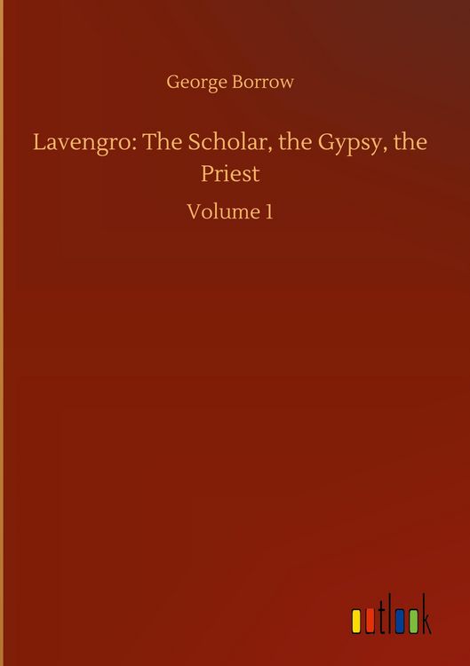 Produktbild: Lavengro: The Scholar, the Gypsy, the Priest