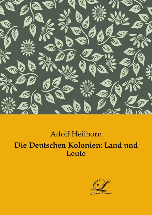 Produktbild: Die Deutschen Kolonien: Land und Leute