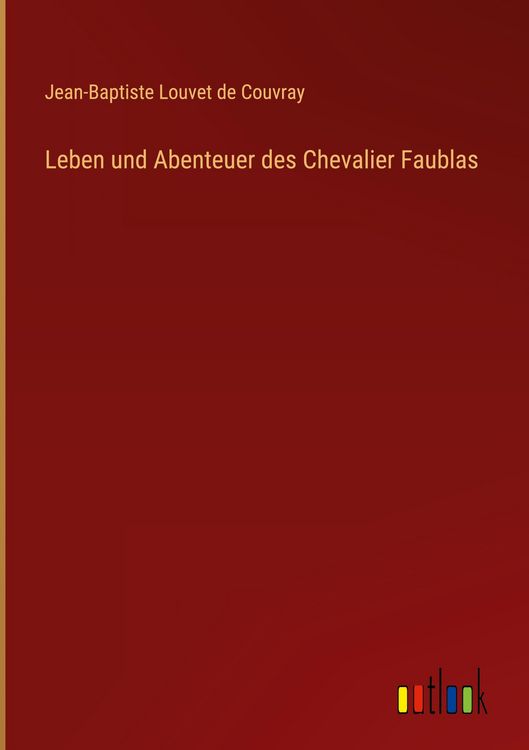 Produktbild: Leben und Abenteuer des Chevalier Faublas