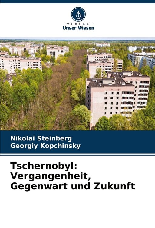 Produktbild: Tschernobyl: Vergangenheit, Gegenwart und Zukunft