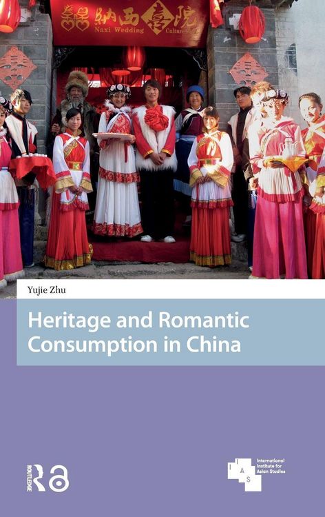 Produktbild: Heritage and Romantic Consumption in China