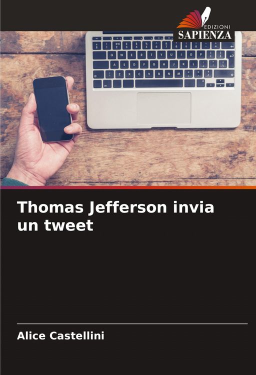 Produktbild: Thomas Jefferson invia un tweet