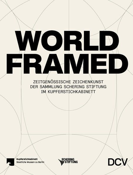 Produktbild: WORLD FRAMED &ndash; Zeitgen&ouml;ssische Zeichenkunst der Sammlung Schering Stiftung im Kupferstichkabinett