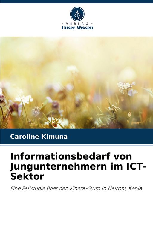 Produktbild: Informationsbedarf von Jungunternehmern im ICT-Sektor