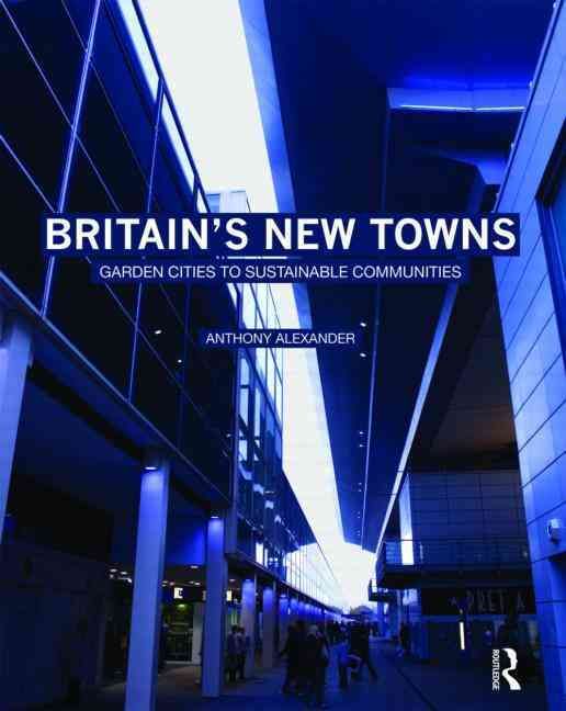 Produktbild: Alexander, A: Britain's New Towns