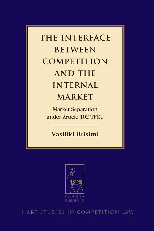 Produktbild: The Interface between Competition and the Internal Market
