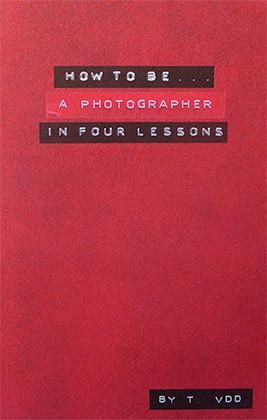 Produktbild: How to be a photographer in four l