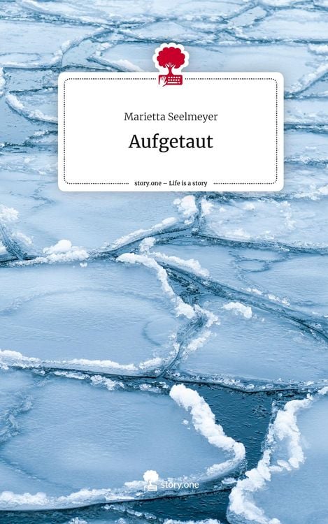 Produktbild: Aufgetaut. Life is a Story - story.one