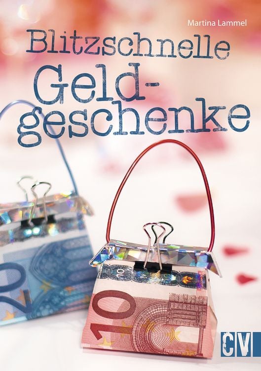 Produktbild: Blitzschnelle Geldgeschenke