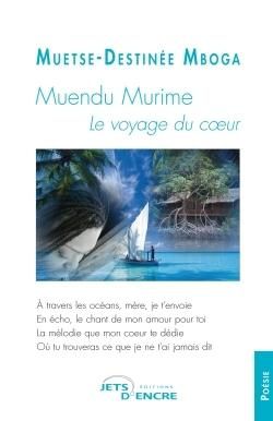 Produktbild: Muendu murime : le voyage du coeur