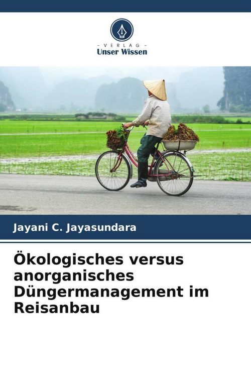 Produktbild: &Ouml;kologisches versus anorganisches D&uuml;ngermanagement im Reisanbau
