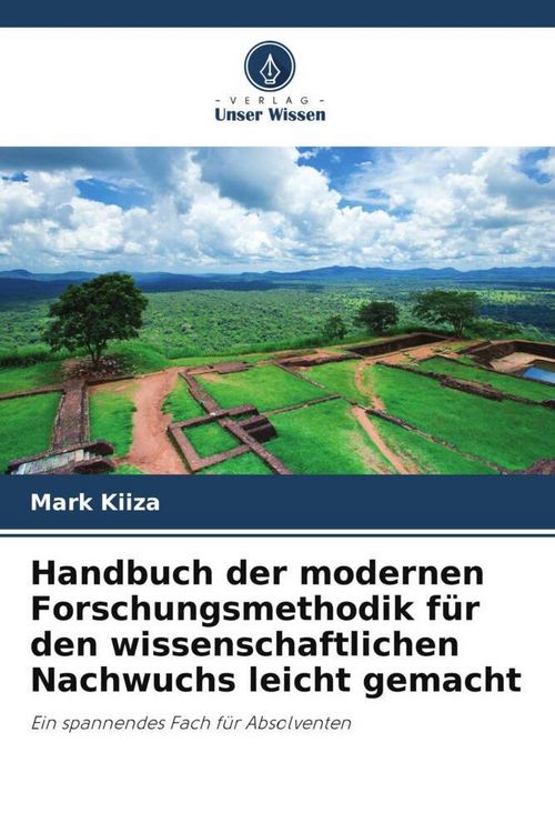 Produktbild: Handbuch der modernen Forschungsmethodik f&uuml;r den wissenschaftlichen Nachwuchs leicht gemacht