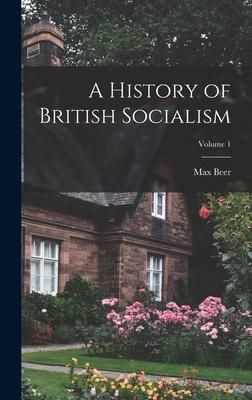 Produktbild: A History of British Socialism; Volume 1