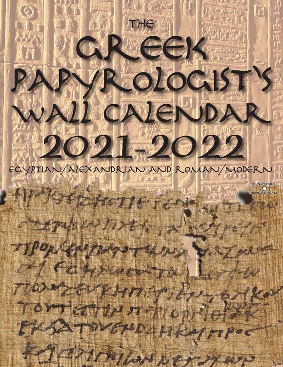Produktbild: The Greek Papyrologist's Wall Calendar 2021-2022