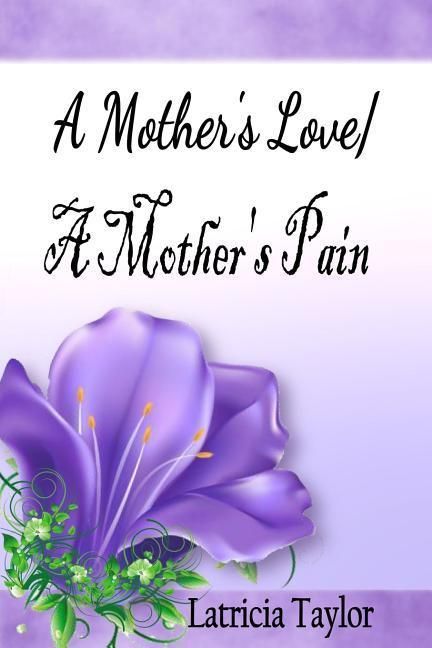 Produktbild: A Mother's Love / A Mother's Pain