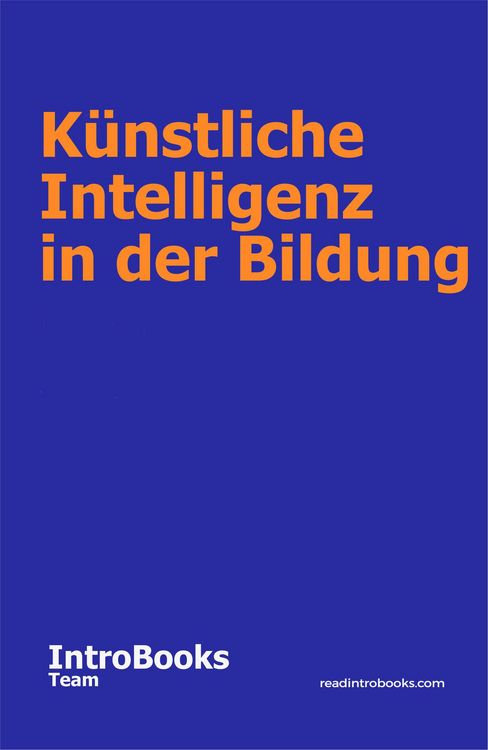 Produktbild: K&uuml;nstliche Intelligenz in der Bildung
