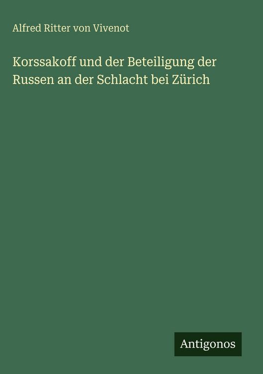 Produktbild: Korssakoff und der Beteiligung der Russen an der Schlacht bei Z&uuml;rich