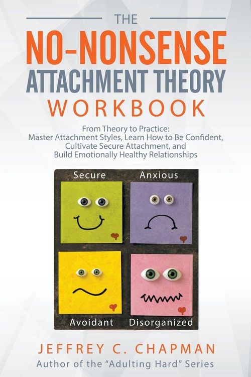 Produktbild: The No-Nonsense Attachment Theory Workbook