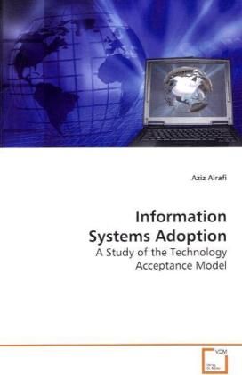 Produktbild: Alrafi, A: Information Systems Adoption