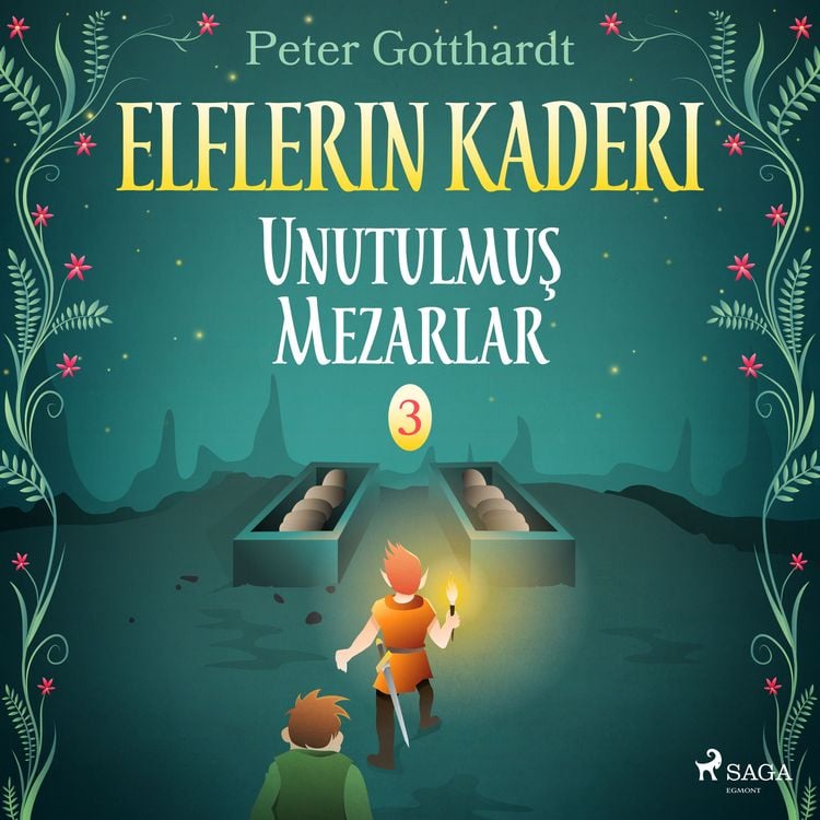 Produktbild: Elflerin Kaderi 3: Unutulmuş Mezarlar