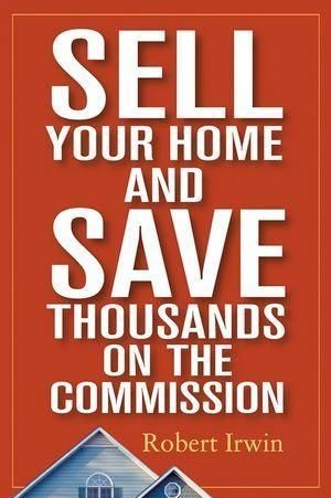 Produktbild: Sell Your Home and Save Thousands on the Commission