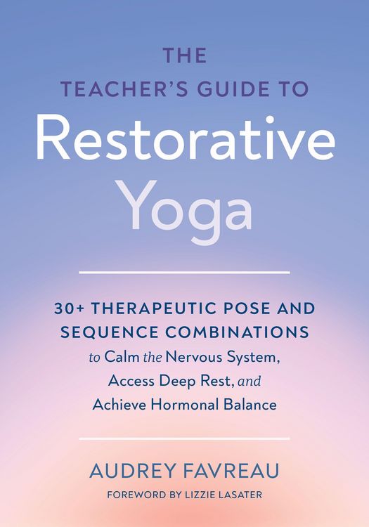 Produktbild: The Teacher's Guide to Restorative Yoga