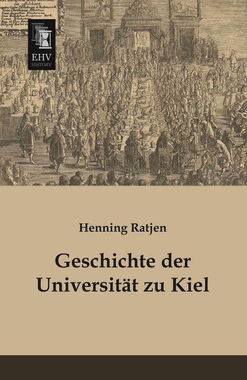 Produktbild: Geschichte der Universit&auml;t zu Kiel