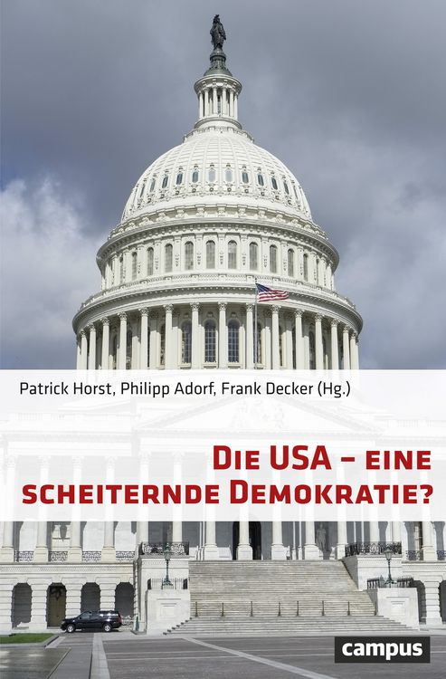 Produktbild: Die USA - eine scheiternde Demokratie?