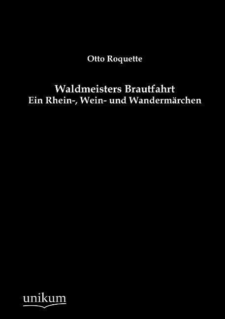 Produktbild: Roquette, O: Waldmeisters Brautfahrt