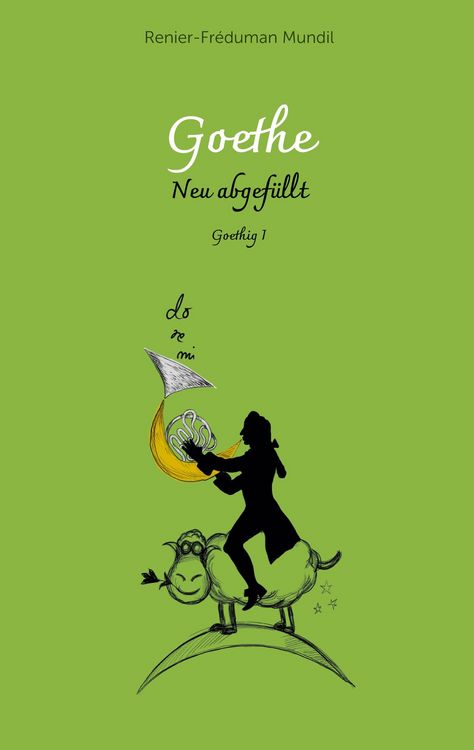 Produktbild: Goethe - Neu abgef&uuml;llt!