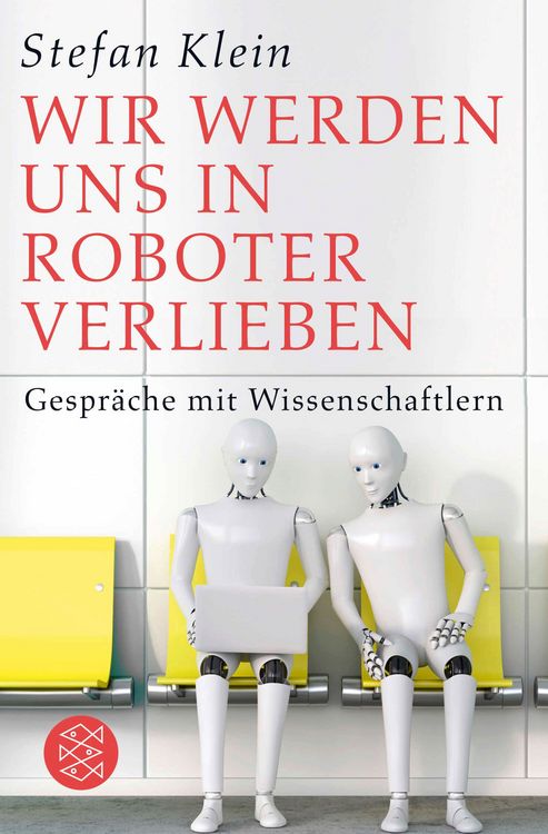 Produktbild: Wir werden uns in Roboter verlieben