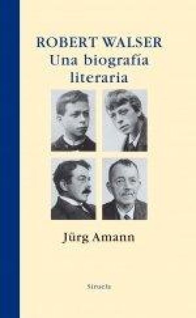 Produktbild: Robert Walser : una biograf&iacute;a literaria