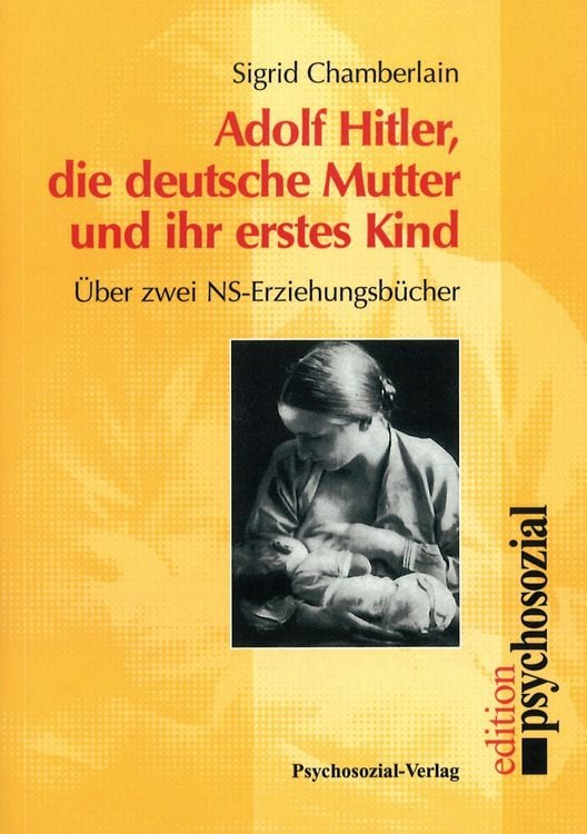 Produktbild: Adolf Hitler, die deutsche Mutter und ihr erstes Kind