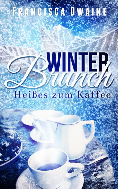 Produktbild: Winterbrunch - Hei&szlig;es zum Kaffee