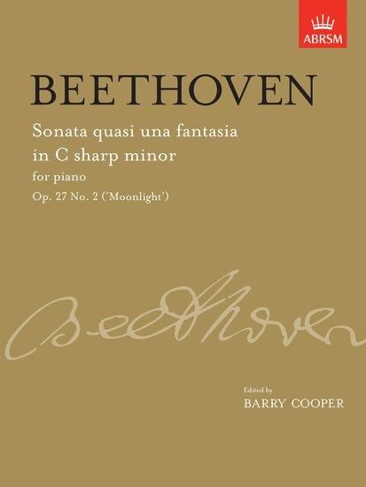 Produktbild: Sonata quasi una fantasia in C sharp minor, Op. 27 No. 2 ('Moonlight')