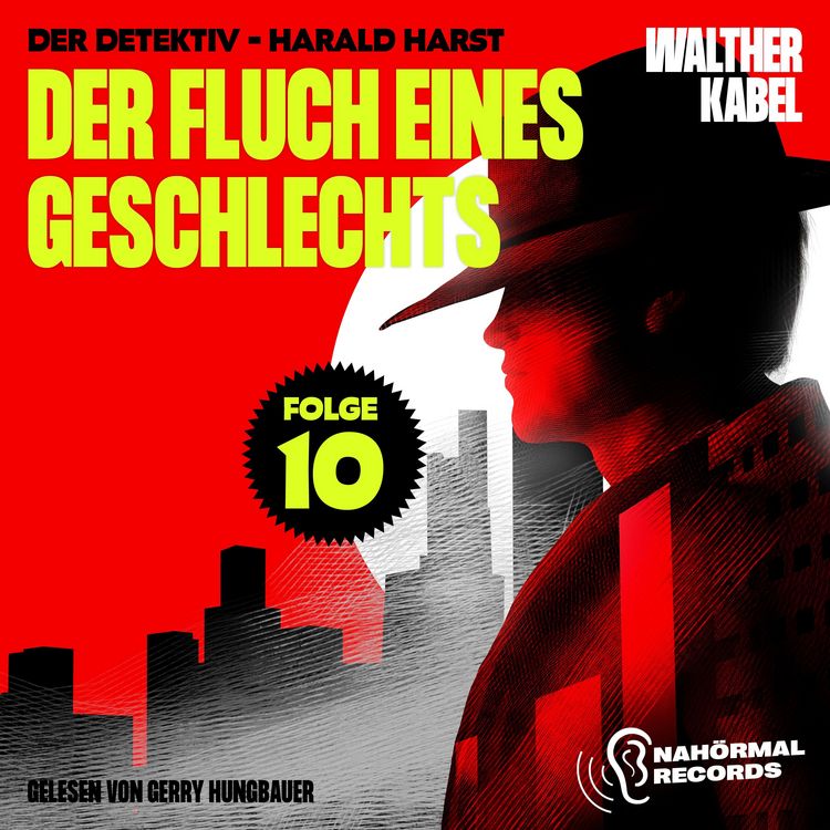Produktbild: Der Fluch eines Geschlechts (Der Detektiv-Harald Harst, Folge 10)