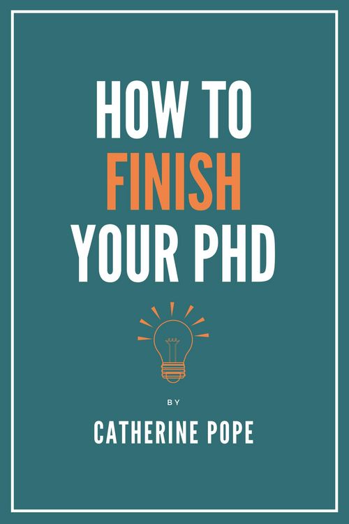 Produktbild: How to Finish Your PhD