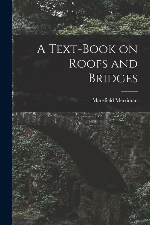 Produktbild: A Text-Book on Roofs and Bridges