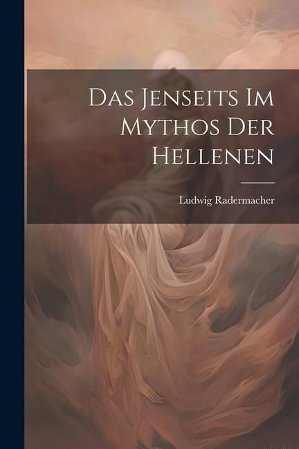 Produktbild: Das Jenseits im Mythos der Hellenen