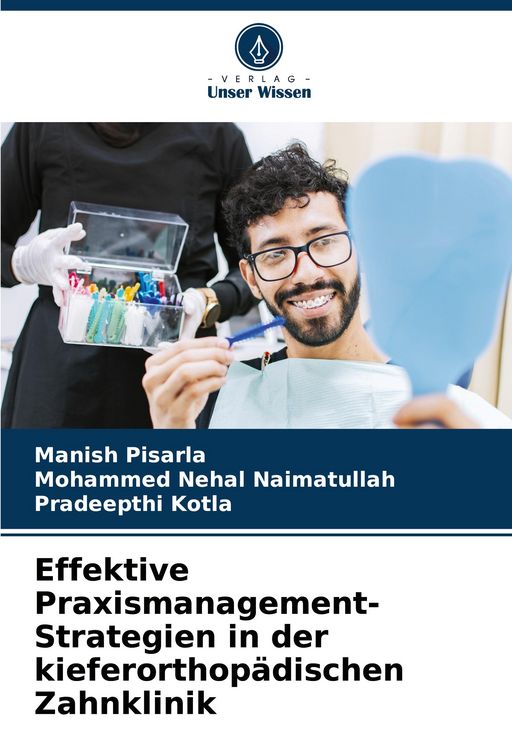 Produktbild: Effektive Praxismanagement-Strategien in der kieferorthop&auml;dischen Zahnklinik