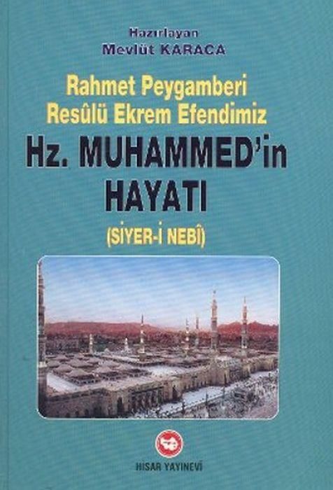 Produktbild: Rahmet Peygamberi Resl&uuml; Ekrem Efendimiz Hz. Muhammeds.a.vin Hayati Ciltli