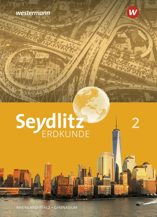 Produktbild: Seydlitz Erdkunde 2. Schulbuch. F&uuml;r Gymnasien in Rheinland-Pfalz
