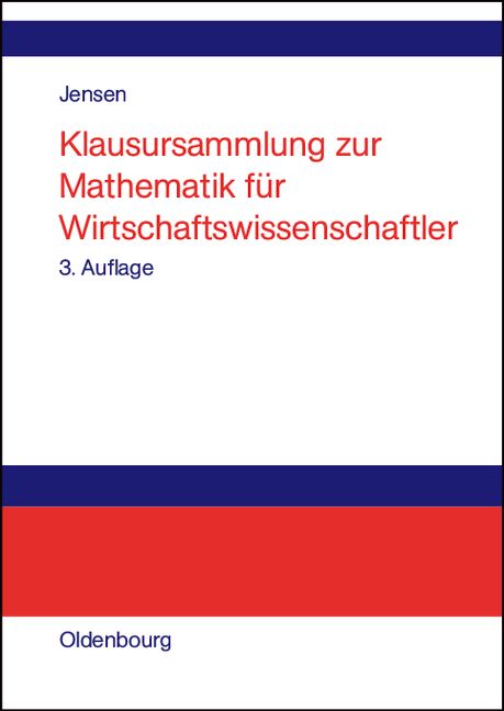 Produktbild: Klausursammlung zur Mathematik f&uuml;r Wirtschaftswissenschaftler