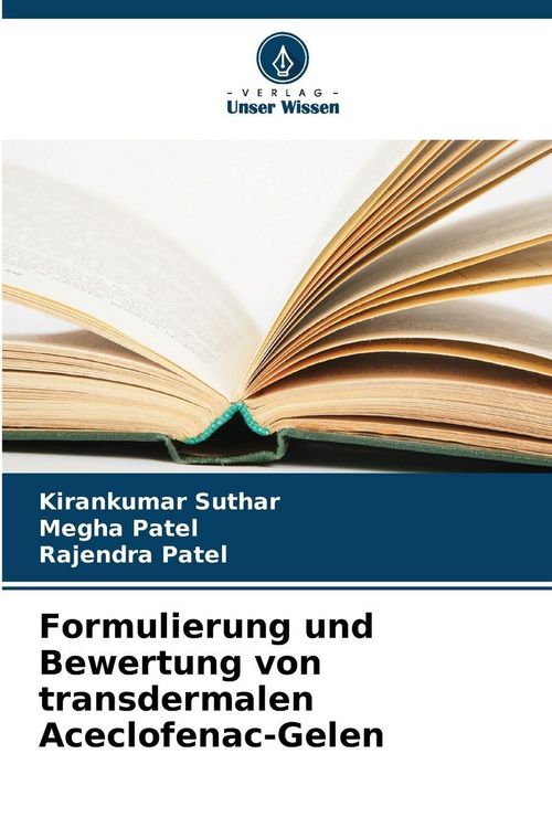 Produktbild: Formulierung und Bewertung von transdermalen Aceclofenac-Gelen