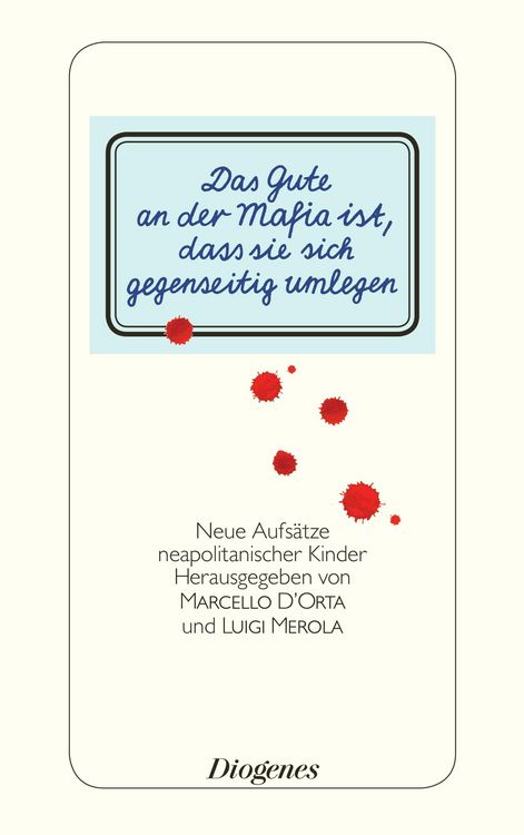 Produktbild: Das Gute an der Mafia ist, dass sie sich gegenseitig umlegen